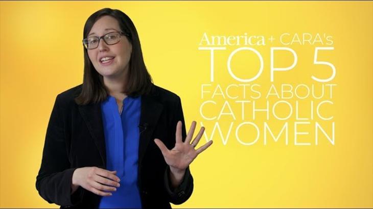 Top 5 Facts About Catholic Women | America Magazine